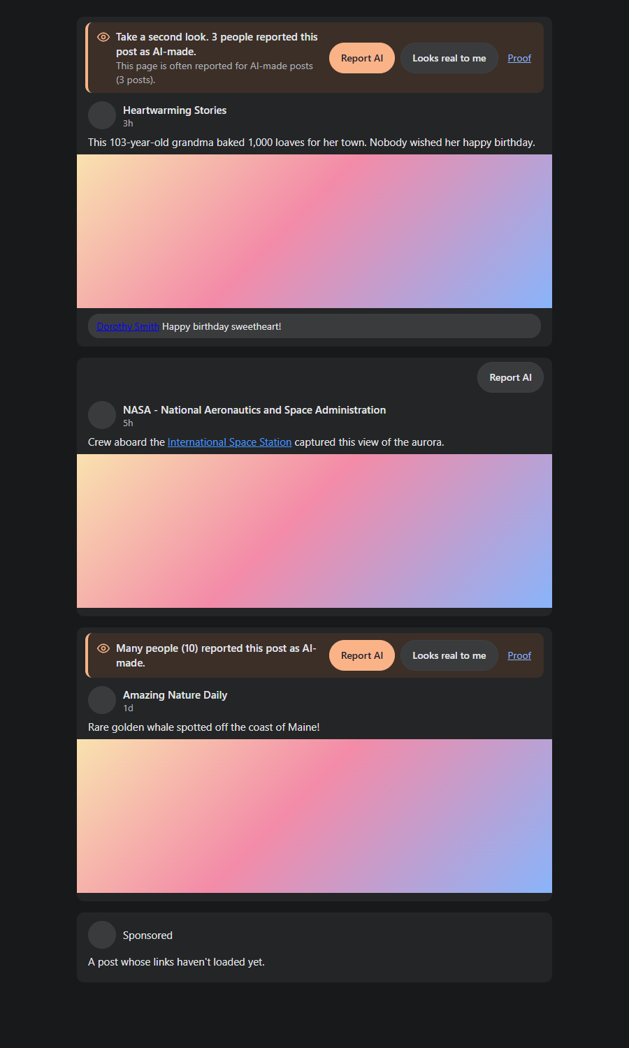 A feed of three posts. Two have a banner saying 3 people and 10 people reported them as AI-made, with buttons to report the post as AI or say it looks real. The post nobody reported has only a Report AI button.