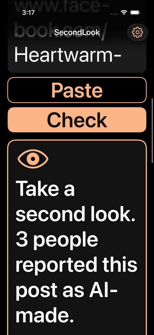 SecondLook on an iPhone at the largest text size. Under the pasted link and the Paste and Check buttons, a card says 3 people reported this post as AI-made.